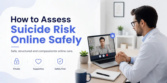 How to Assess Suicide Risk Online Safely